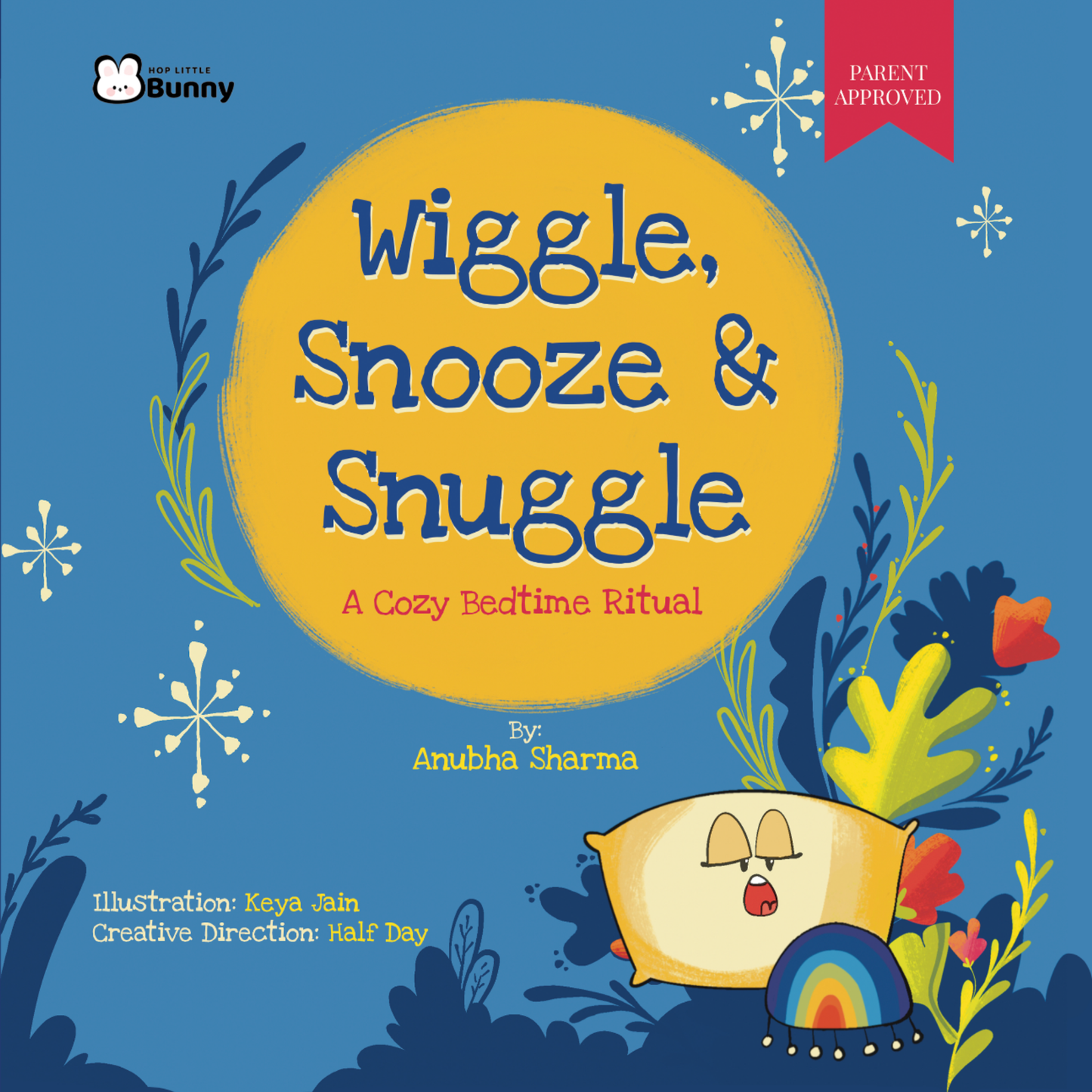 Wiggle, Snooze & Snuggle: A Cozy Bedtime Ritual
