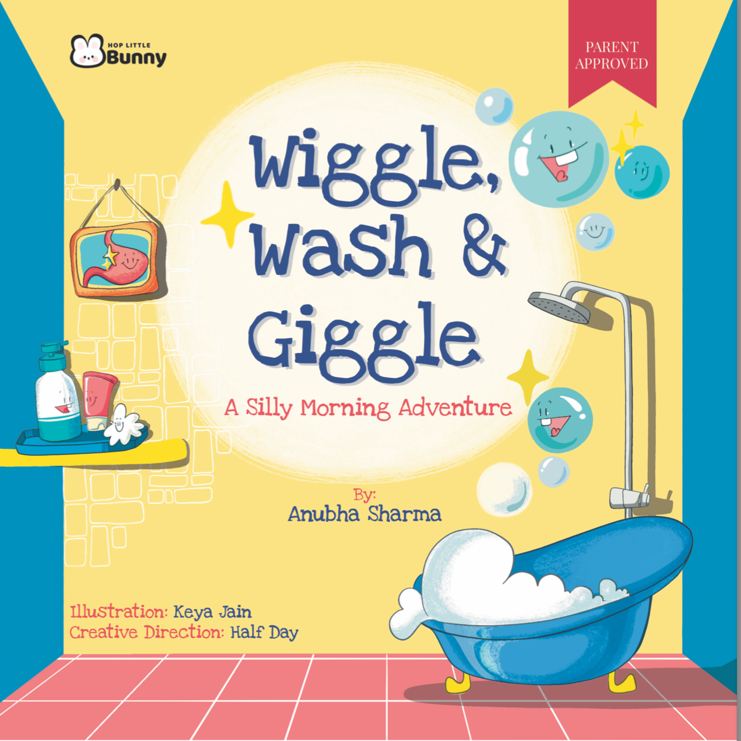 Wiggle, Wash & Giggle: A Silly Morning Adventure